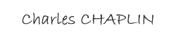 CHAPLIN CHARLES